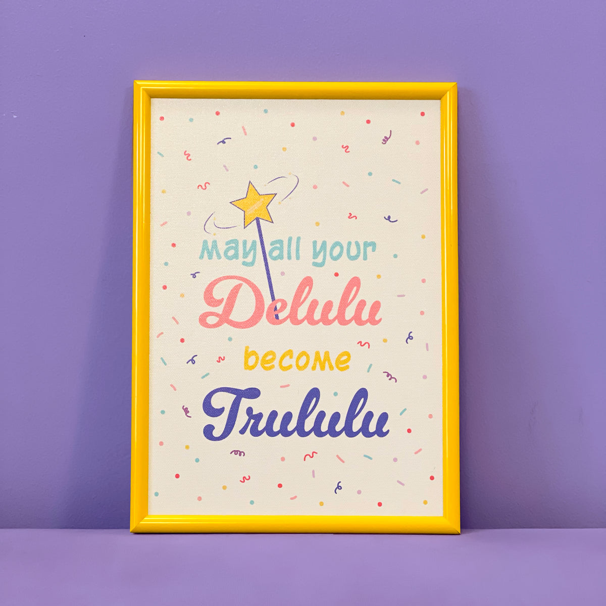 May all your Delulu become Trululu لوحة